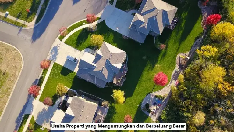 Usaha Properti yang Menguntungkan